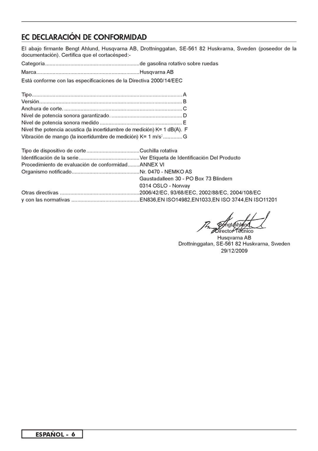 Husqvarna 966498101, 966524101 EC Declaración DE Conformidad, De gasolina rotativo sobre ruedas, Cuchilla rotativa 