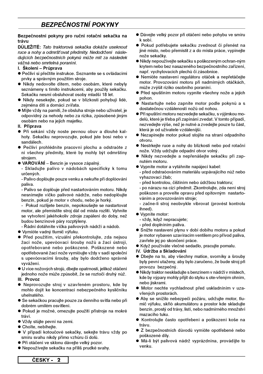 Husqvarna 962000107 Bezpečnostní Pokyny, Česky, Bezpečnostní pokyny pro ruční rotační sekačka na trávu, II. Příprava 