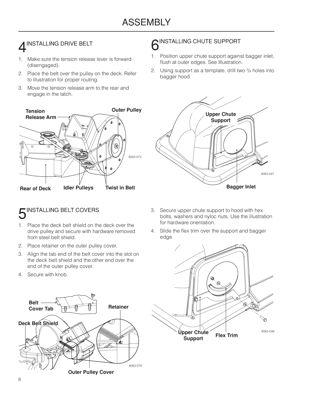 Husqvarna 966529103 manual 4INSTALLING Drive Belt, 6INSTALLING Chute Support, 5INSTALLING Belt Covers 