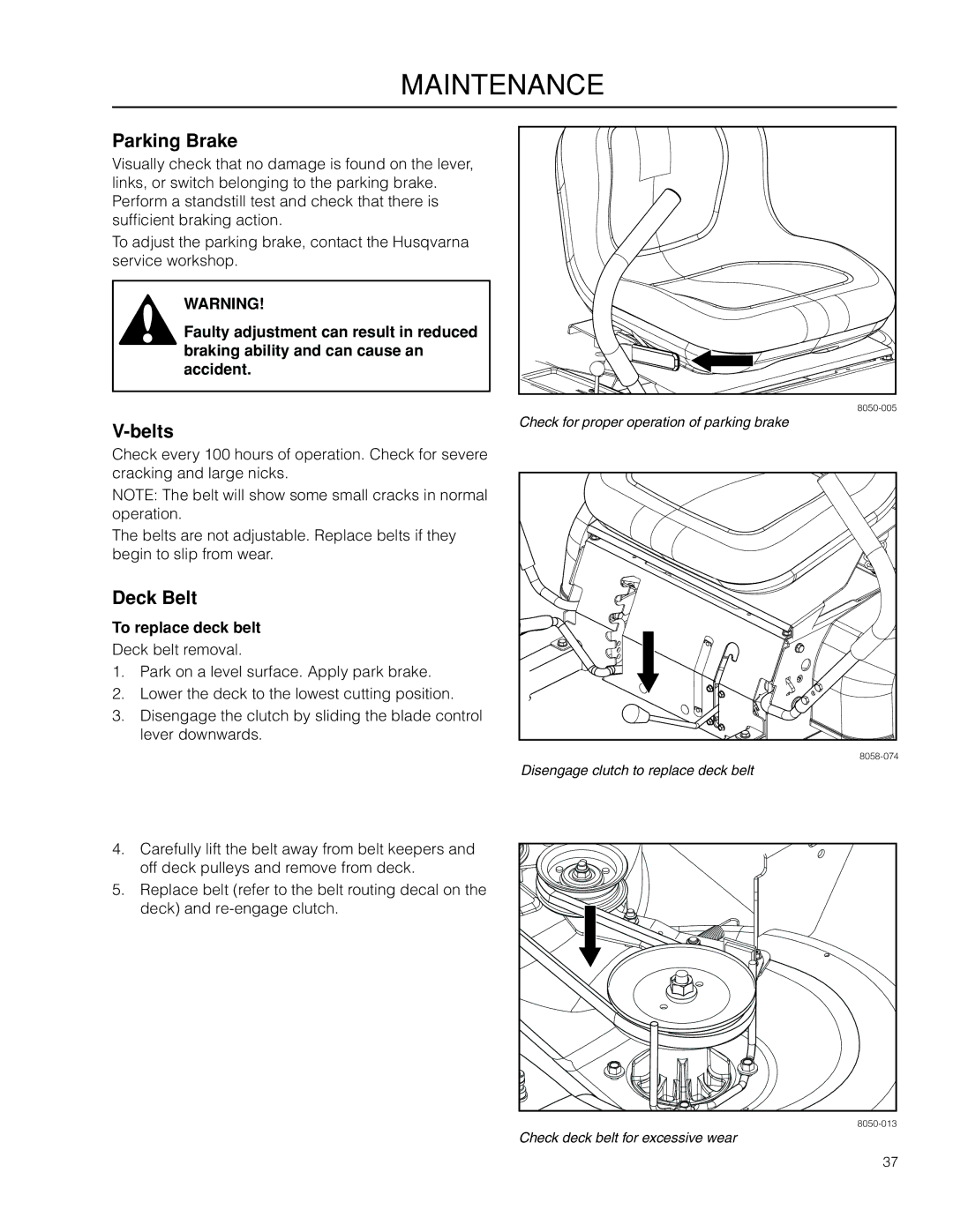 Husqvarna RZ3019BF, 966582101 manual Belts, Deck Belt, To replace deck belt 