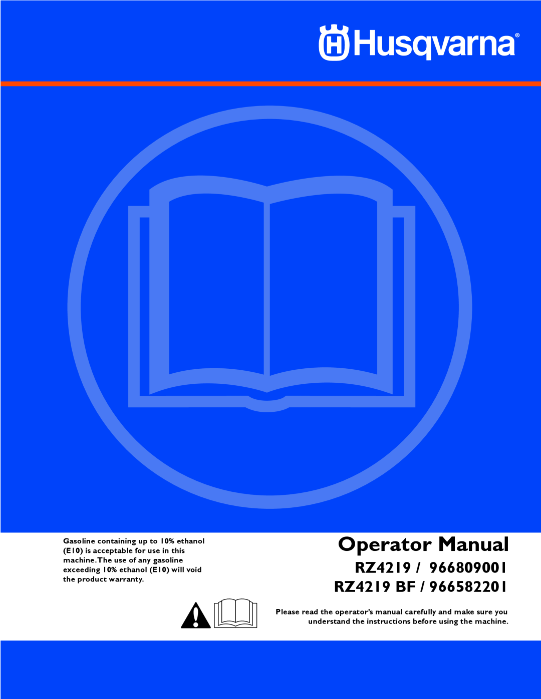 Husqvarna 966582201 warranty Operator Manual, RZ4219 / 966809001 RZ4219 BF 