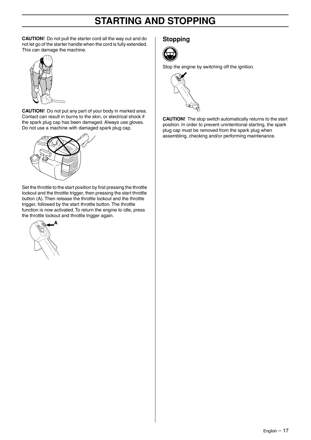 Husqvarna 966609201 manual Stopping 