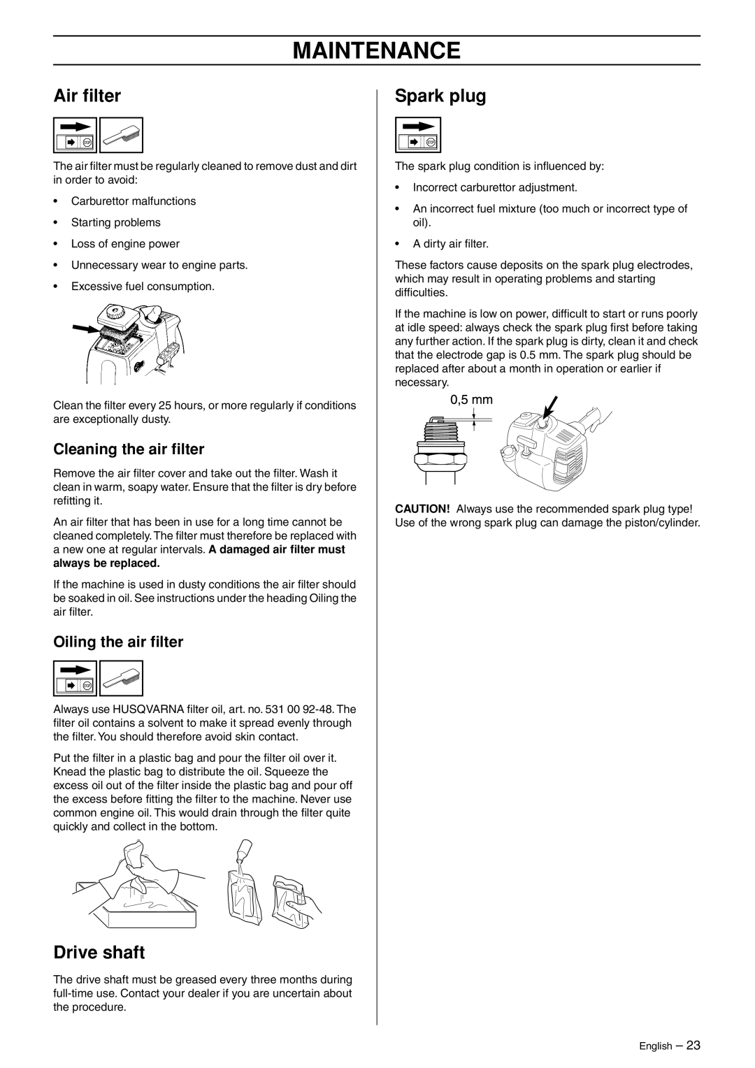 Husqvarna 966609201 manual Air ﬁlter, Drive shaft, Spark plug, Cleaning the air ﬁlter, Oiling the air ﬁlter 