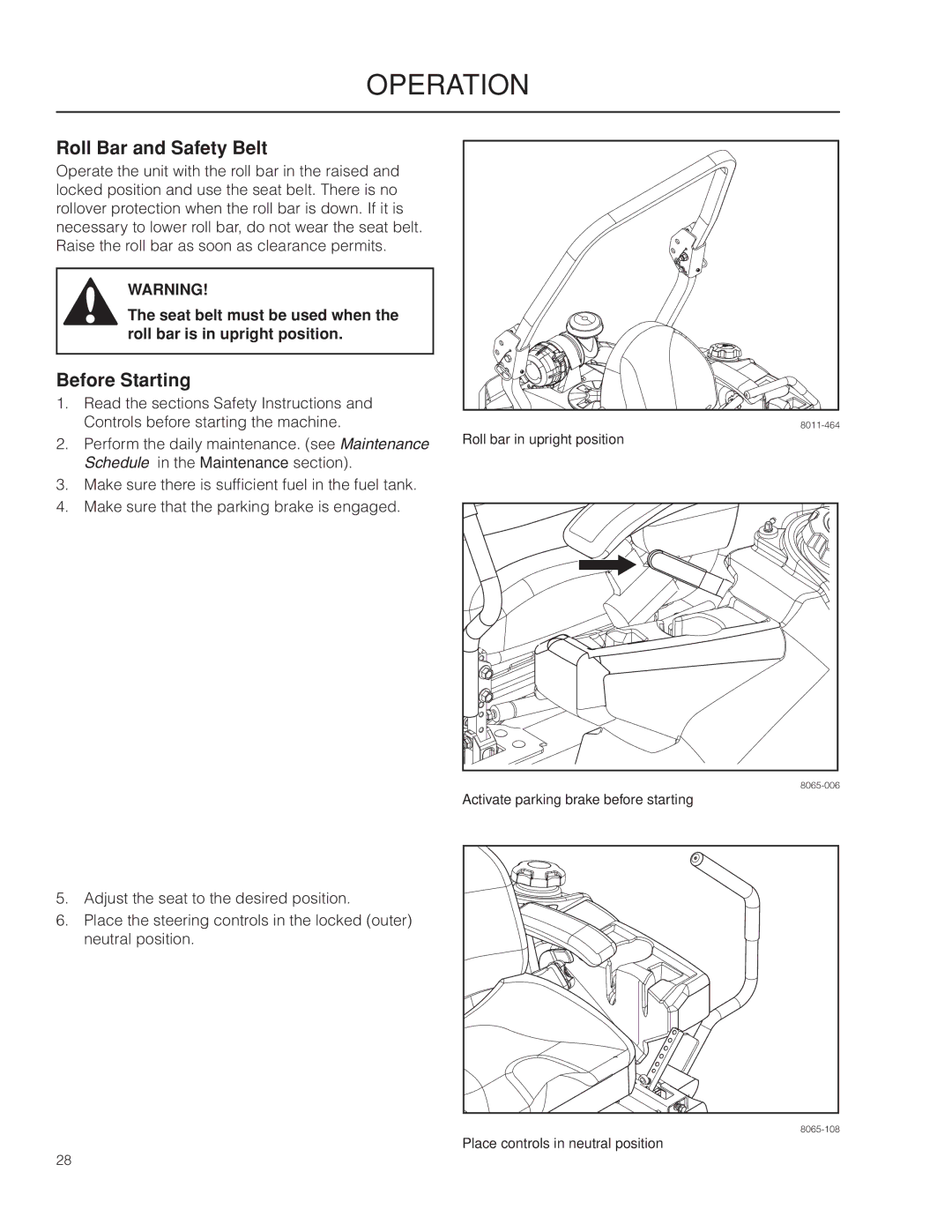 Husqvarna 966616701, PZ29D CE manual Roll Bar and Safety Belt, Before Starting 