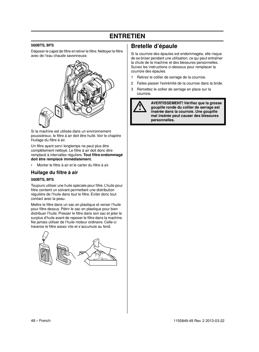 Husqvarna 966629402, 966631102, 966629602, 966629501, 966629701 manuel dutilisation Bretelle d’épaule, Huilage du ﬁltre à air 