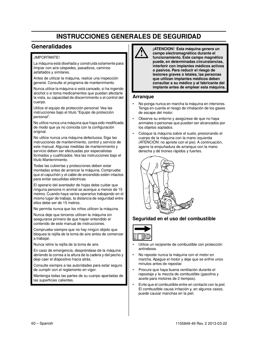 Husqvarna 966631102 Instrucciones Generales DE Seguridad, Generalidades, Arranque, Seguridad en el uso del combustible 