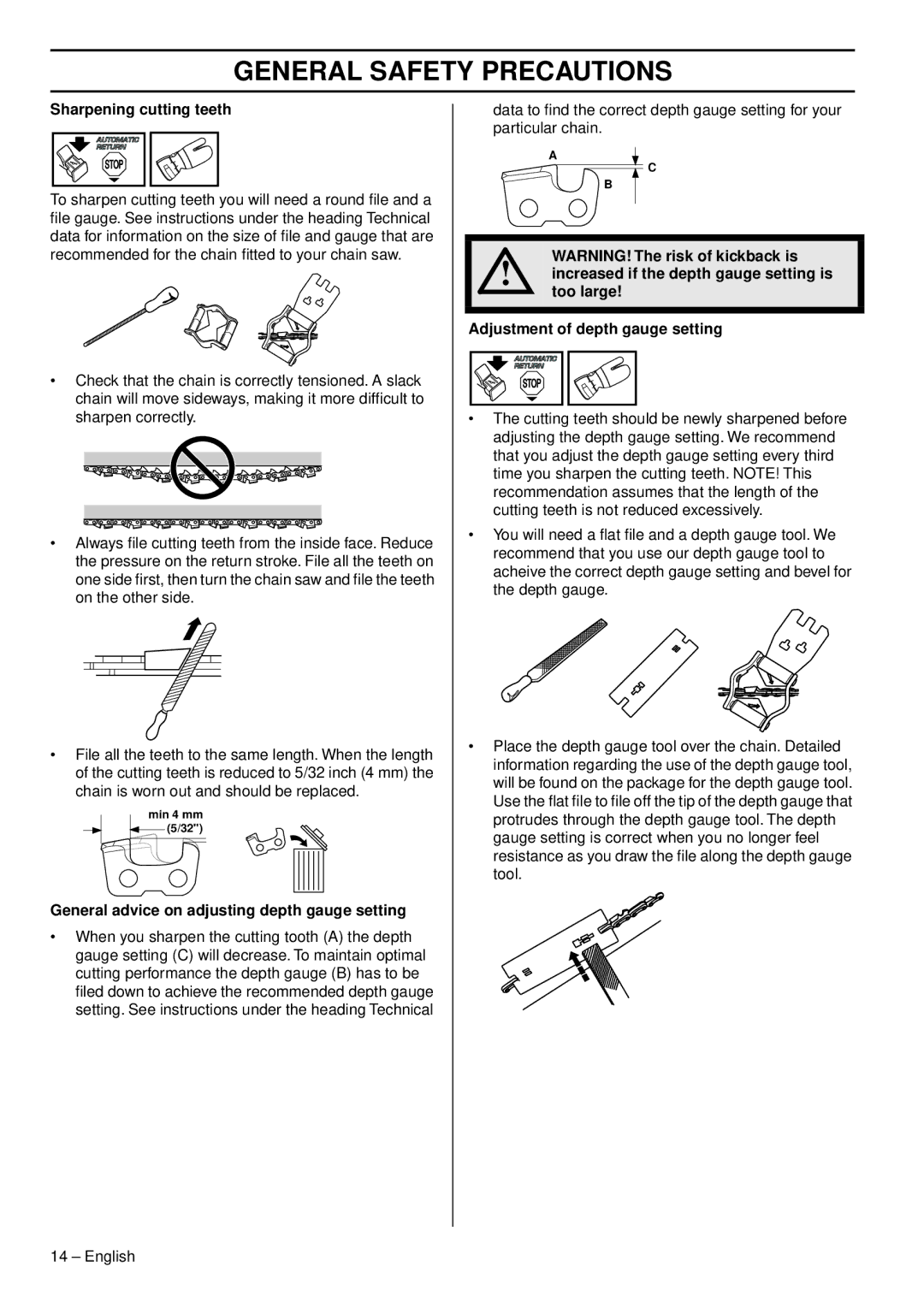 Husqvarna 966648206 Sharpening cutting teeth, General advice on adjusting depth gauge setting, Too large 