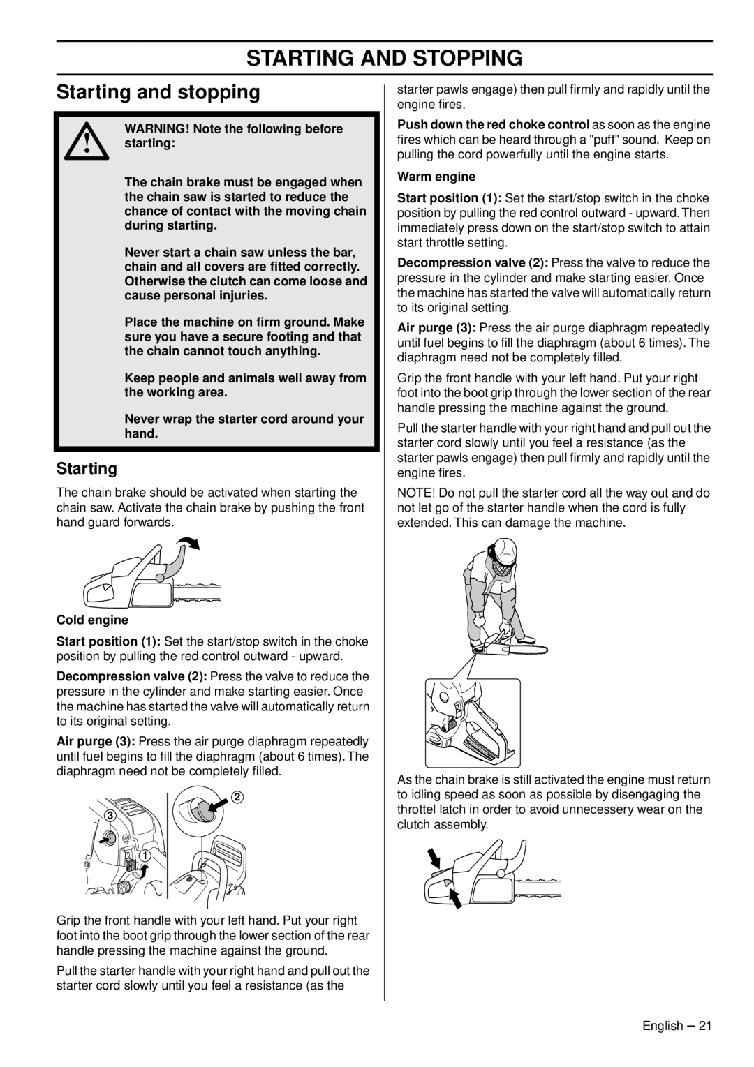 Husqvarna 966648206 manuel dutilisation Starting and Stopping, Starting and stopping, Cold engine, Warm engine 