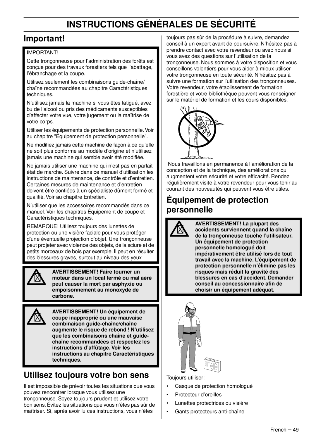 Husqvarna 966648206 manuel dutilisation Utilisez toujours votre bon sens, Équipement de protection personnelle 