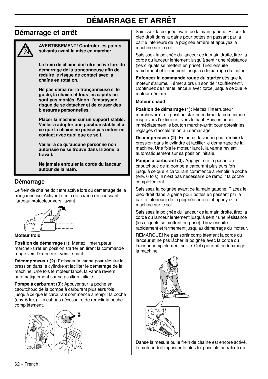 Husqvarna 966648206 manuel dutilisation Démarrage ET Arrêt, Démarrage et arrêt, AVERTISSEMENT! Contrôler les points 