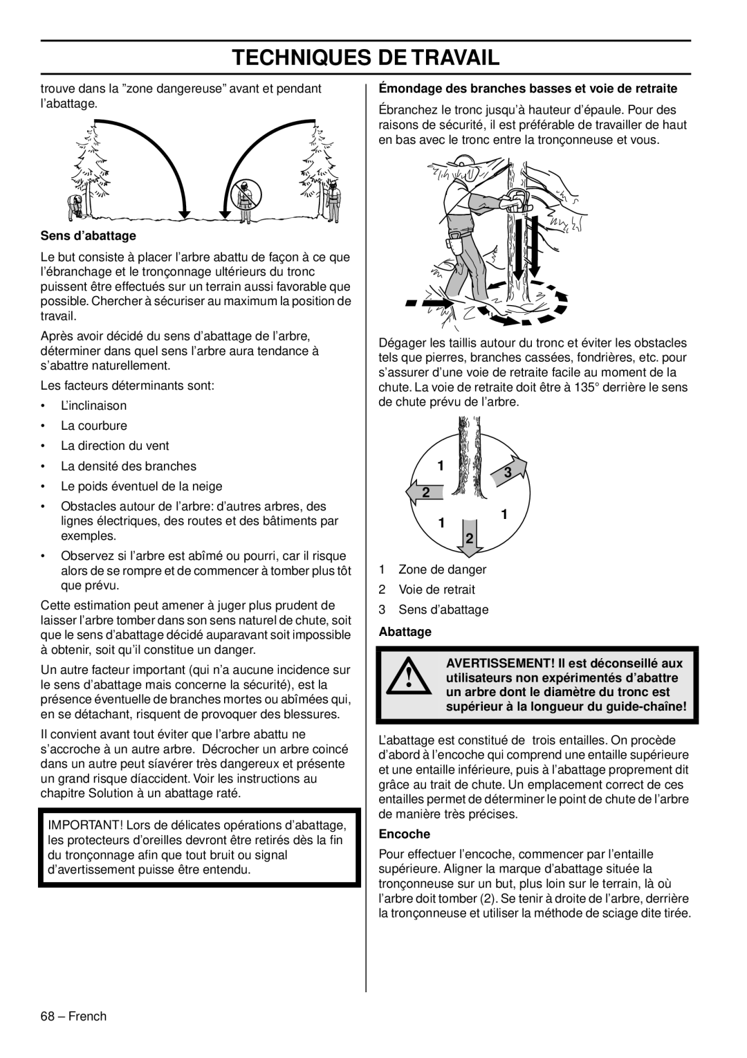 Husqvarna 966648206 manuel dutilisation Sens d’abattage, Émondage des branches basses et voie de retraite, Encoche 