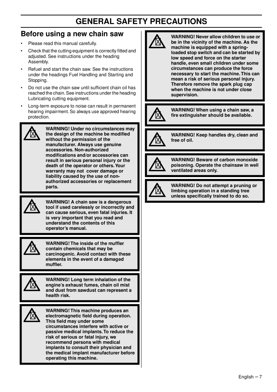 Husqvarna 966648206 manuel dutilisation General Safety Precautions, Before using a new chain saw 