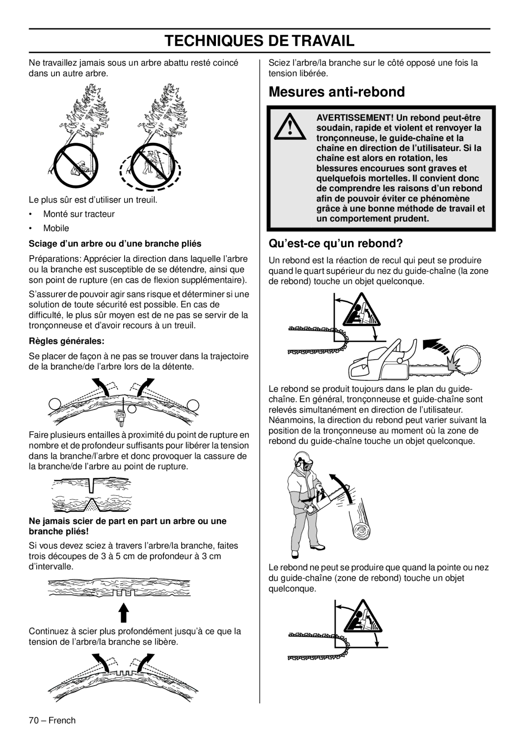 Husqvarna 966648206 Mesures anti-rebond, Qu’est-ce qu’un rebond?, Sciage d’un arbre ou d’une branche pliés 