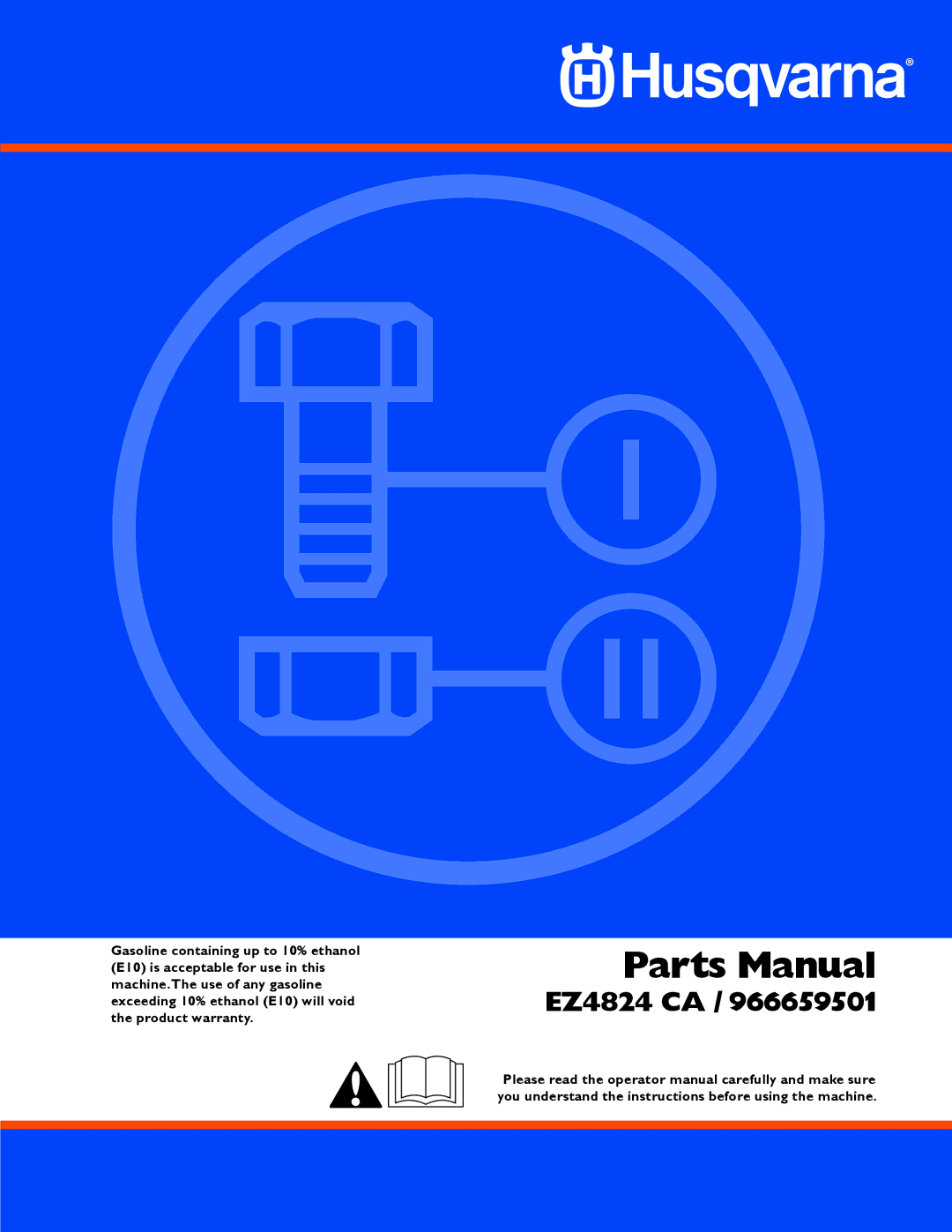 Husqvarna EZ4824 CA, 966659501 warranty Parts Manual 