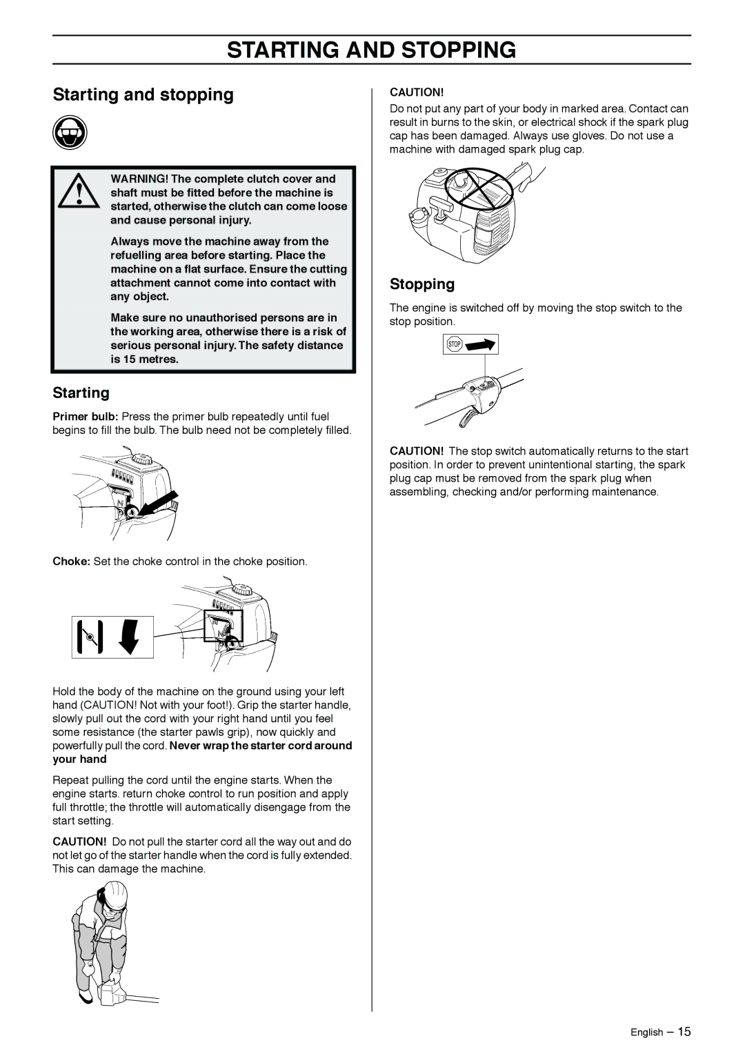 Husqvarna 966765403 manual Starting and stopping, Stopping 