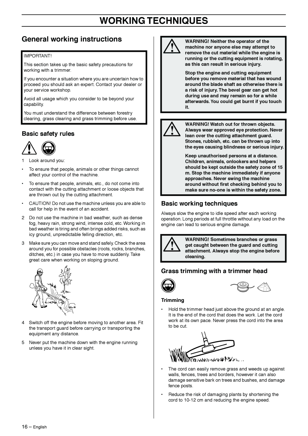 Husqvarna 966765403 manual Working Techniques, General working instructions, Basic safety rules, Basic working techniques 