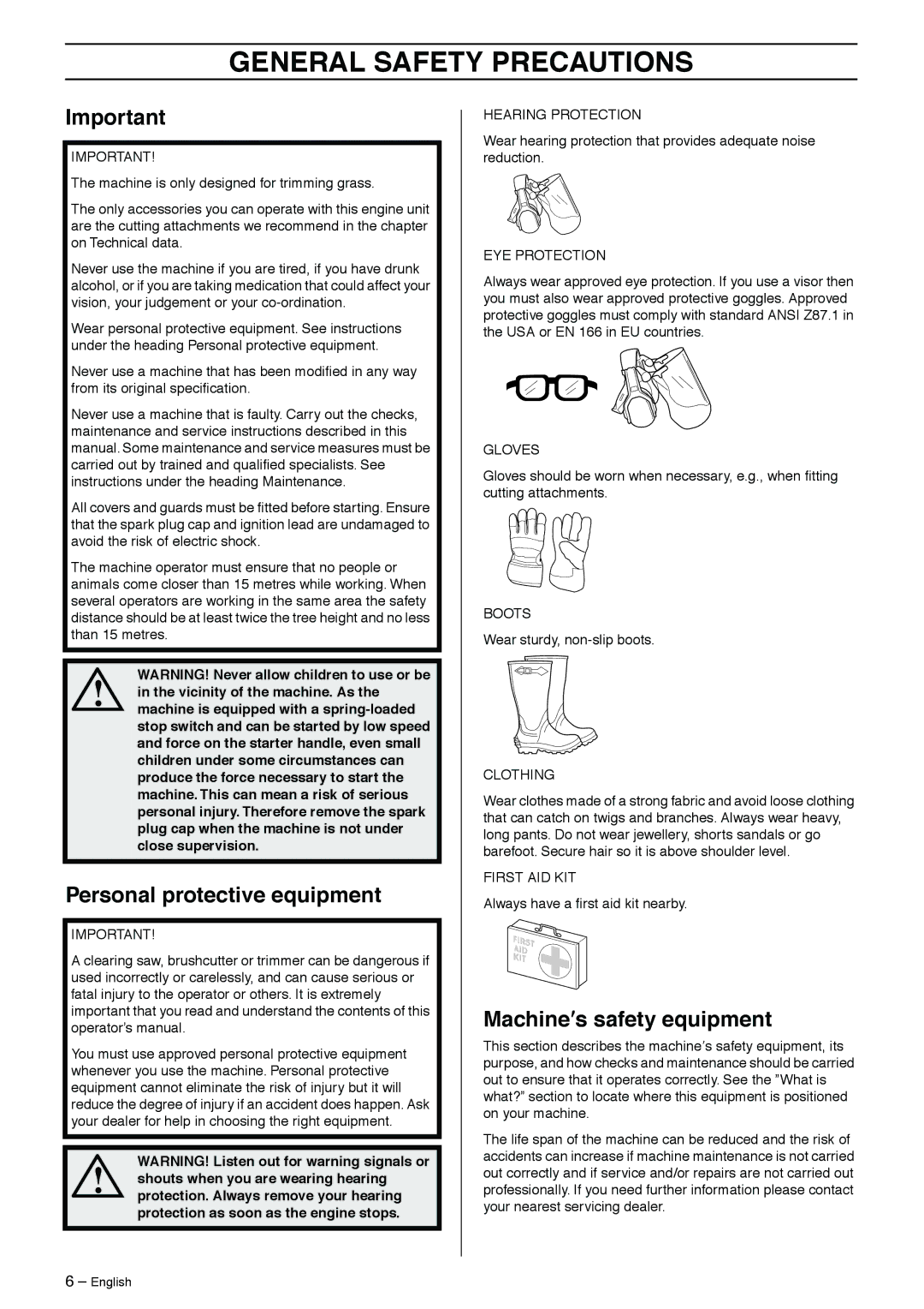 Husqvarna 966765403 manual General Safety Precautions, Personal protective equipment, Machine′s safety equipment 