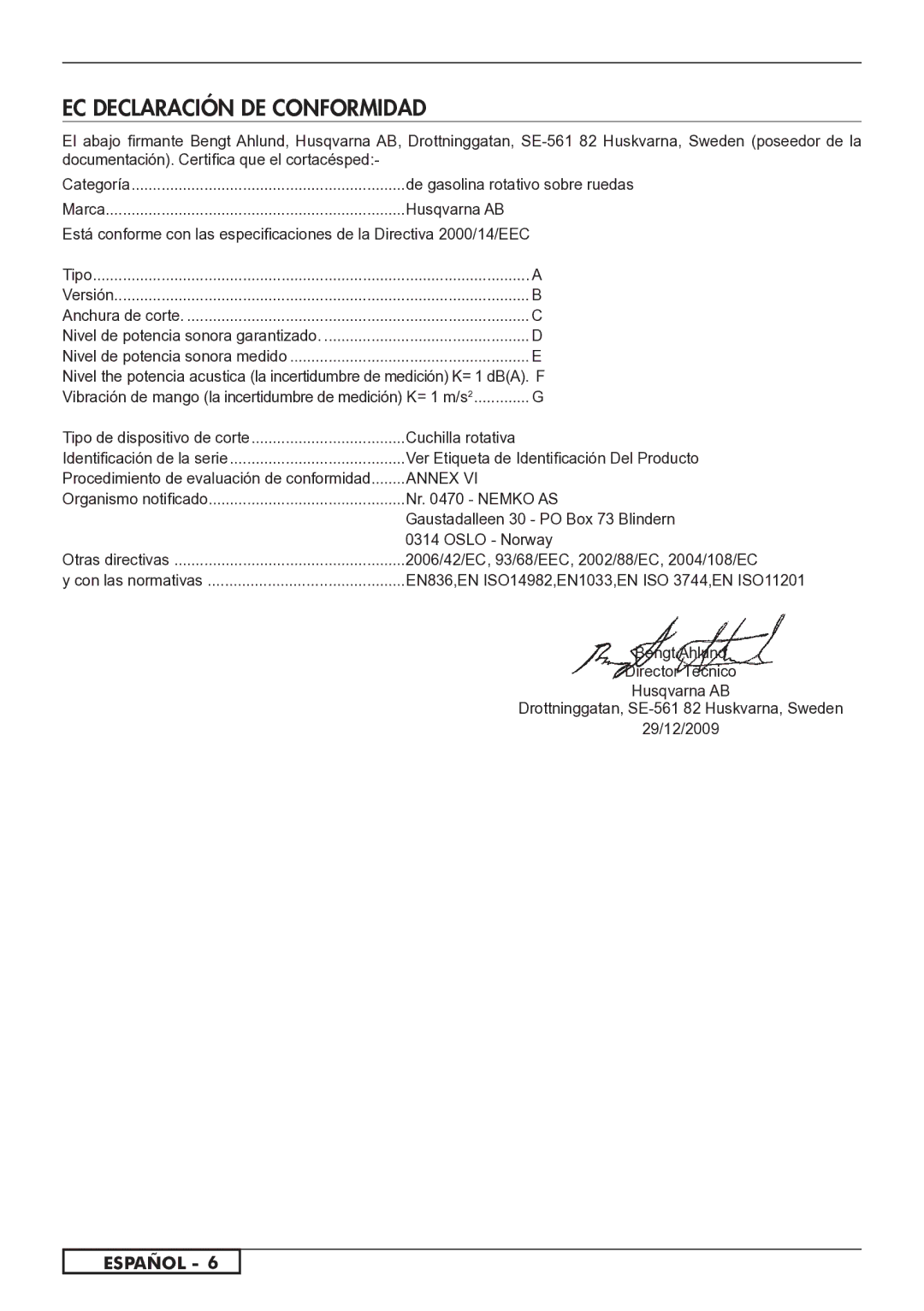 Husqvarna 966560701, 966842001 EC Declaración DE Conformidad, De gasolina rotativo sobre ruedas, Cuchilla rotativa 