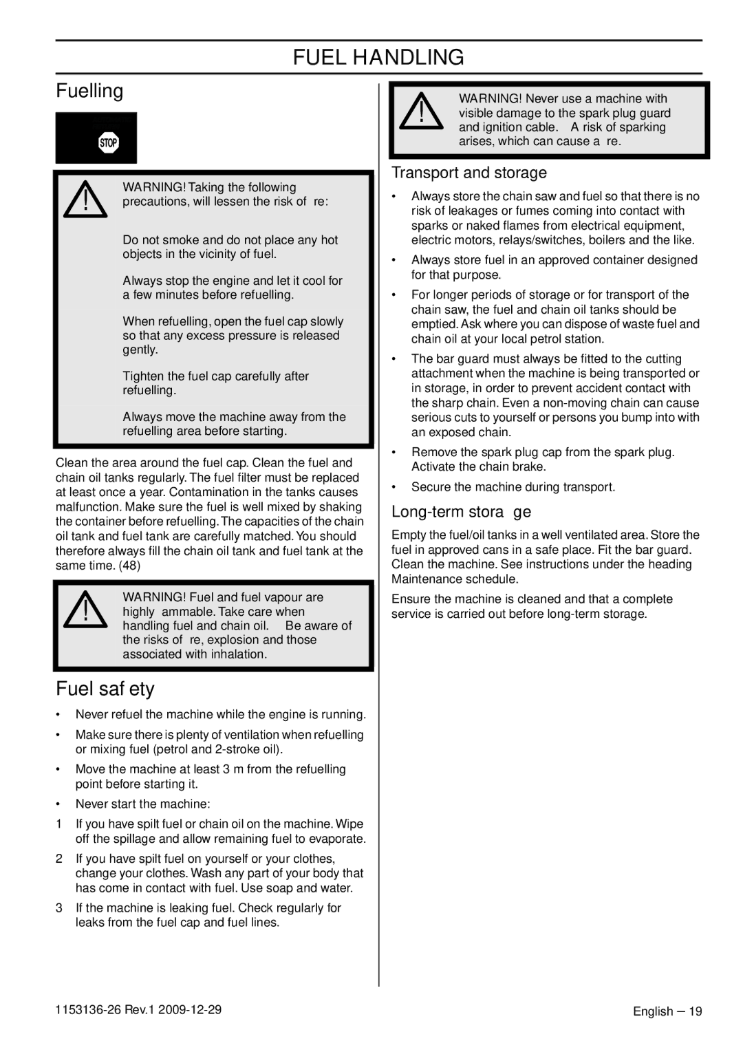 Husqvarna 966906738, 966906636, 965084001 manual Fuelling, Fuel safety, Transport and storage, Long-term storage 