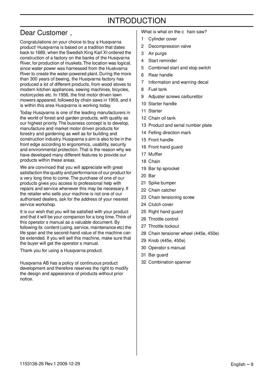 Husqvarna 966906636, 966906738, 965084001 manual Introduction, Dear Customer, What is what on the chain saw? 