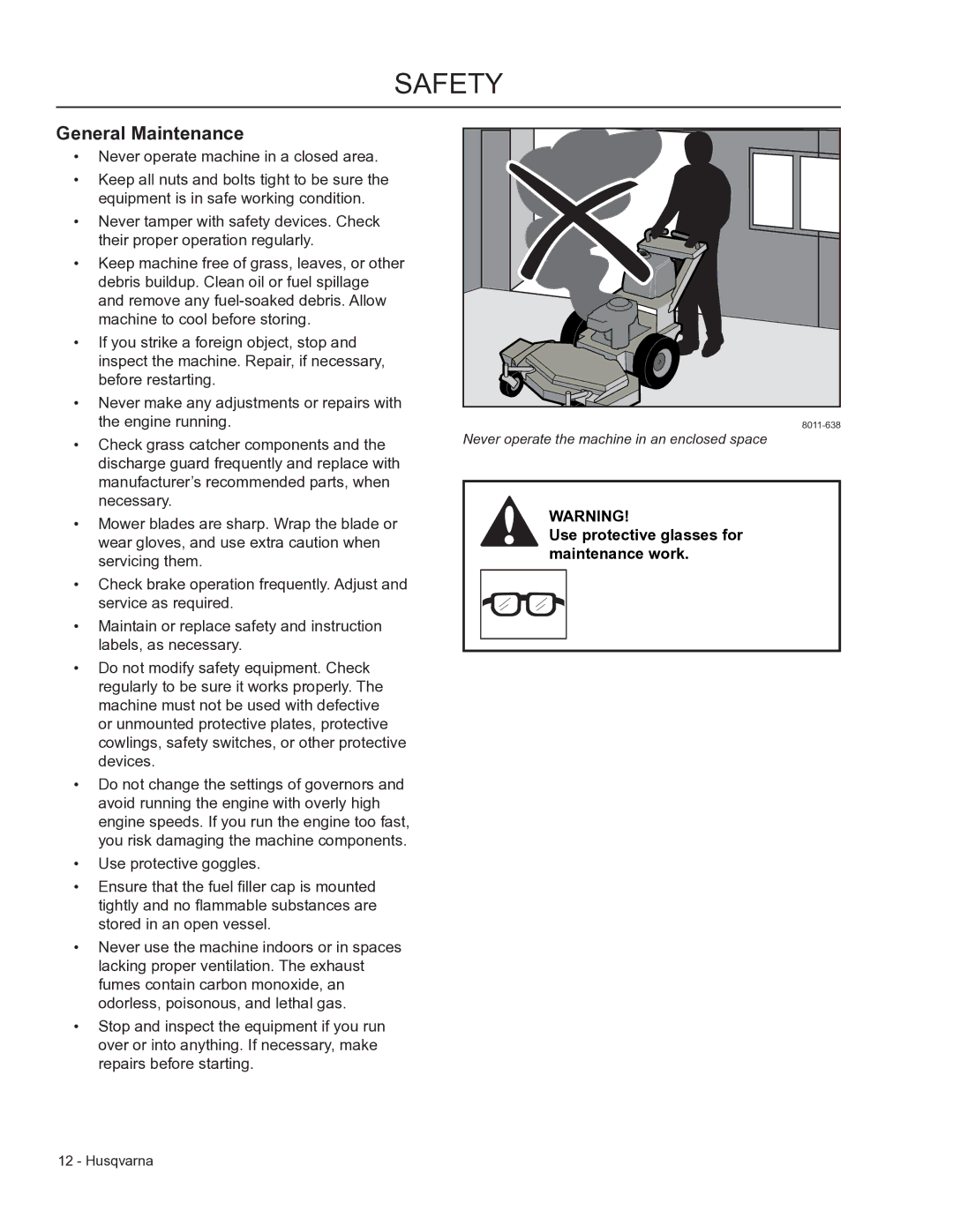 Husqvarna 966947008, 966947005, WHF3617 manual General Maintenance, Use protective glasses for maintenance work 