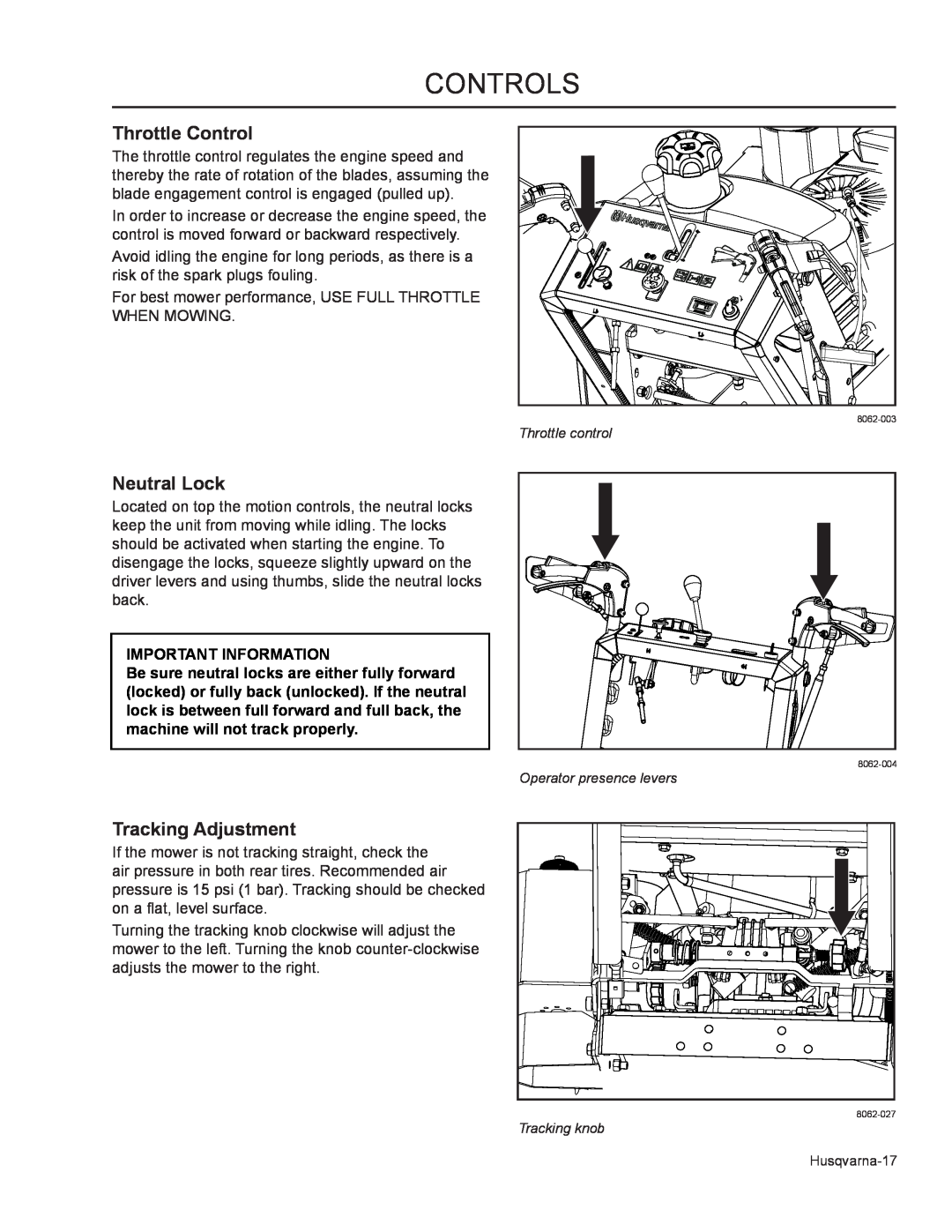 Husqvarna WHF3617, 966947008 manual Throttle Control, Neutral Lock, Tracking Adjustment, Controls, Important Information 
