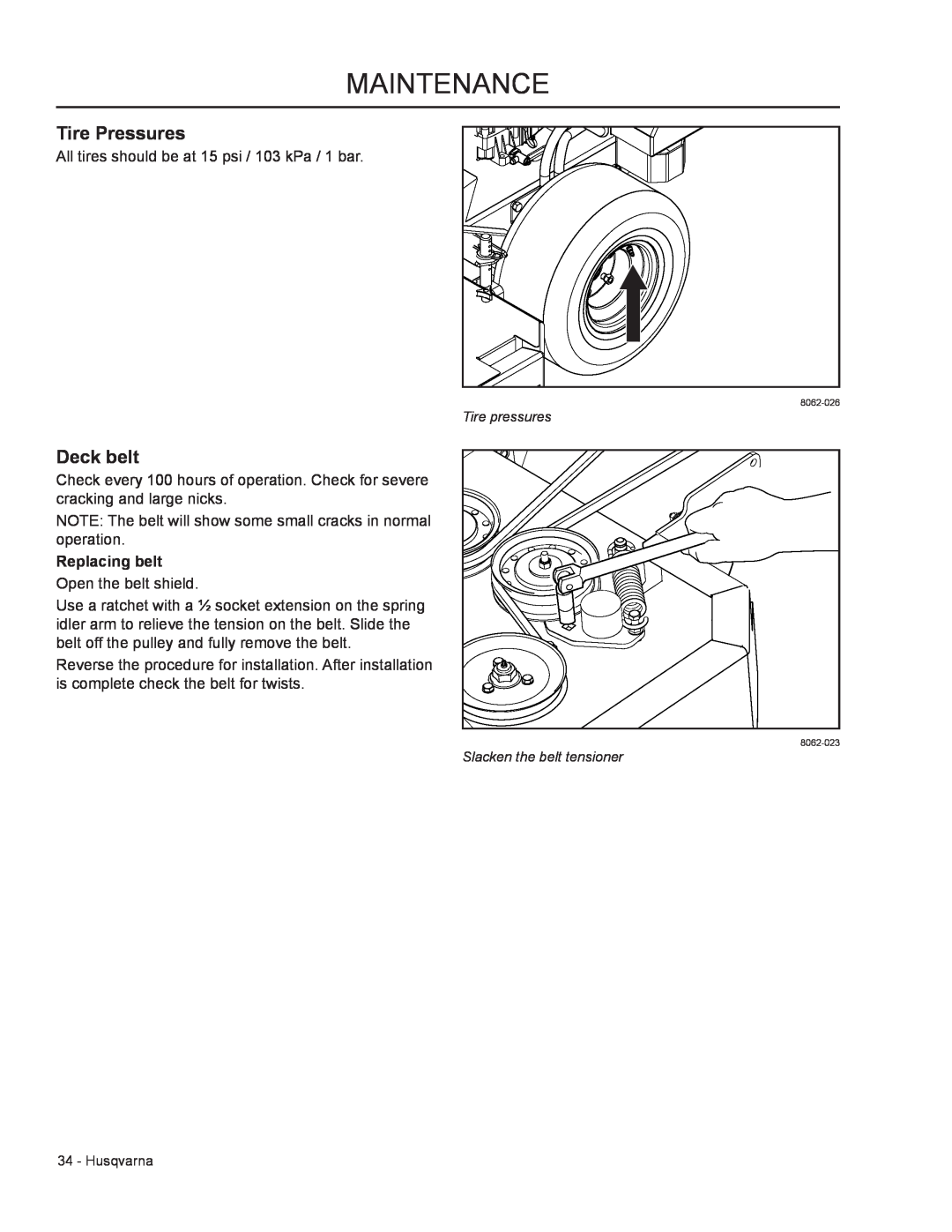 Husqvarna 966947005, 966947008, WHF3617 manual Tire Pressures, Deck belt, Maintenance, Replacing belt 