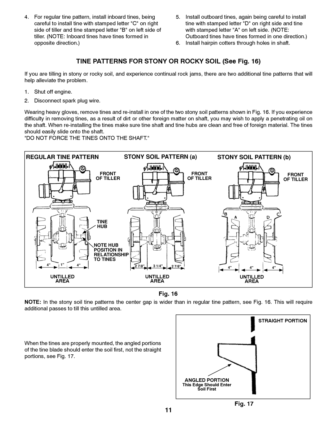 Husqvarna 966957301 specifications Tine Patterns for Stony or Rocky Soil See Fig 