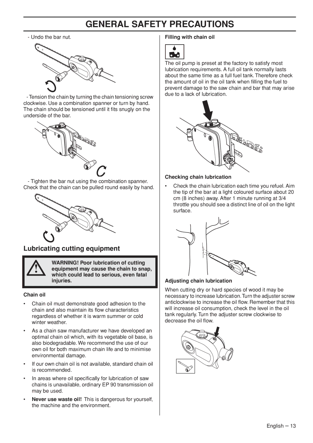 Husqvarna 966976701 manual Lubricating cutting equipment, Filling with chain oil, Checking chain lubrication 