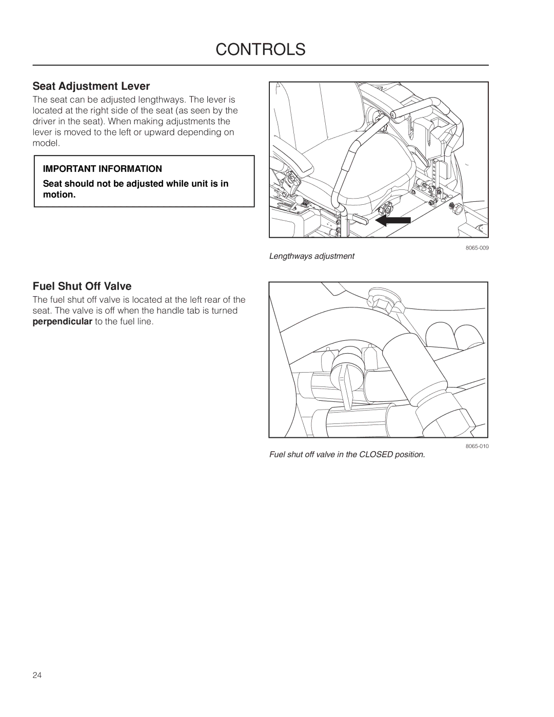 Husqvarna 967004001 Seat Adjustment Lever, Fuel Shut Off Valve, Seat should not be adjusted while unit is in motion 