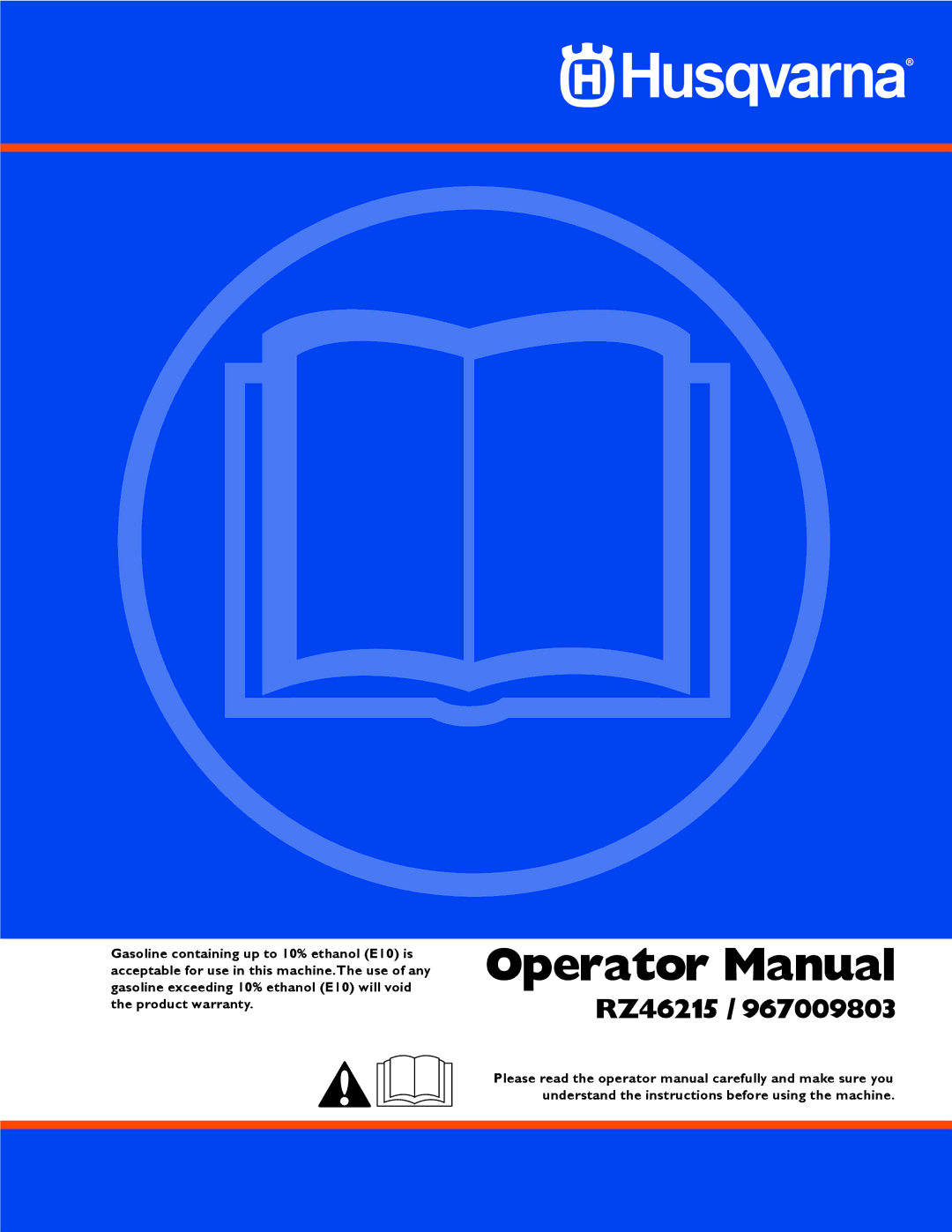 Husqvarna RZ46215, 967009803 warranty Operator Manual 