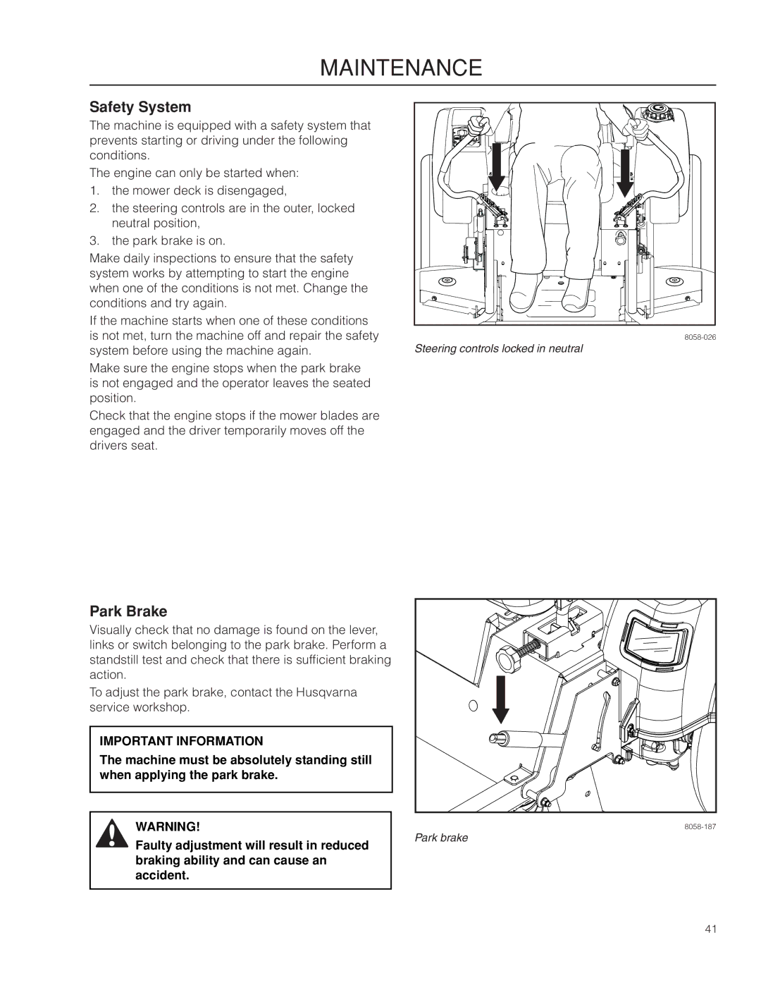 Husqvarna 967277601 warranty Steering controls locked in neutral 