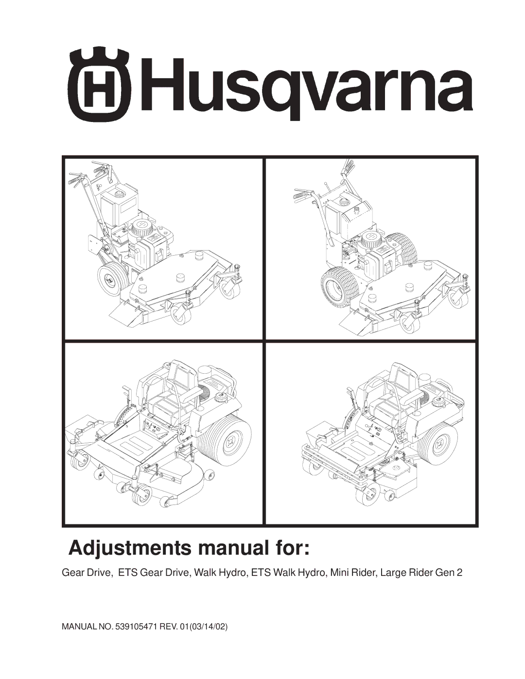 Husqvarna 968999107 / W3213A, 968999110 / W4815A, 968999101 / W3212A, 968999103 / W3614A manual Adjustments manual for 