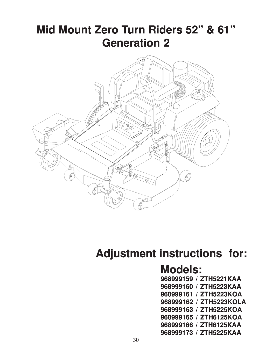 Husqvarna 968999110 / W4815A manual Mid Mount Zero Turn Riders 52” & 61” Generation, Adjustment instructions for Models 