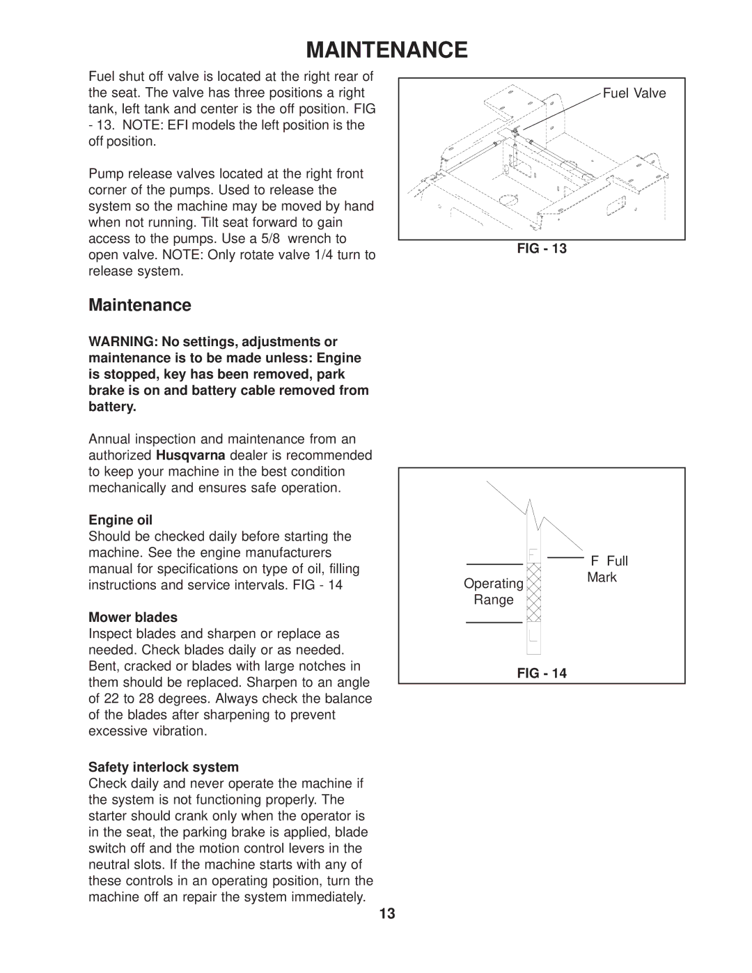 Husqvarna 968999185/ZTH5225KAA, 968999180/ZTH5221KAA manual Maintenance, Engine oil, Mower blades, Safety interlock system 