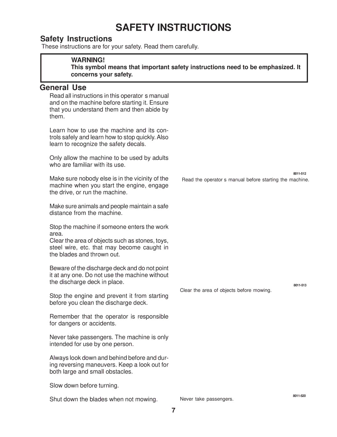 Husqvarna 968999225 / ZTH7227KOB, 968999189 / ZTH6123KOLA, 968999224 / ZTH6127KOB manual Safety Instructions, General Use 