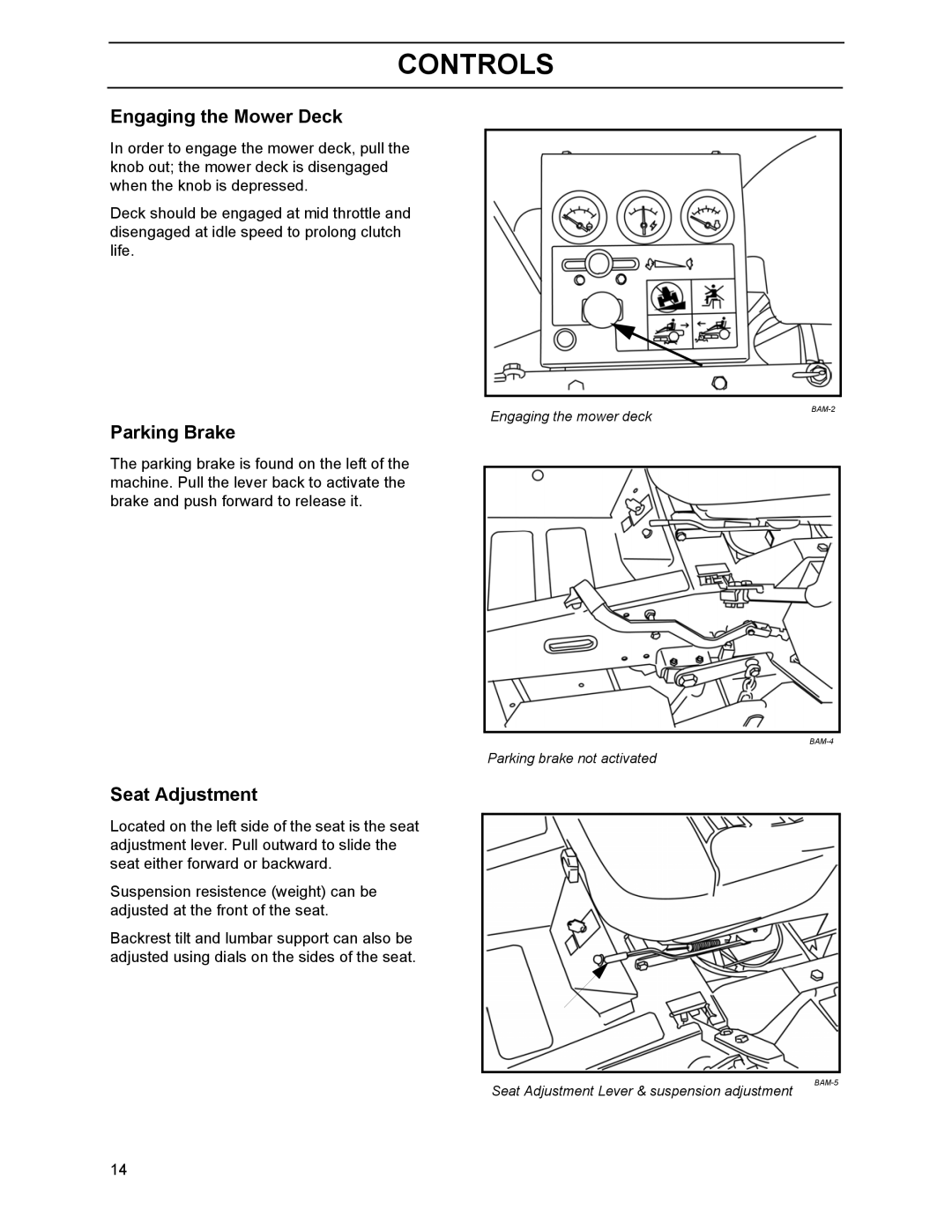 Husqvarna BZ6127D, 968999218, 968999214, 968999216, BZ7234D, BZ6134D Engaging the Mower Deck, Parking Brake, Seat Adjustment 