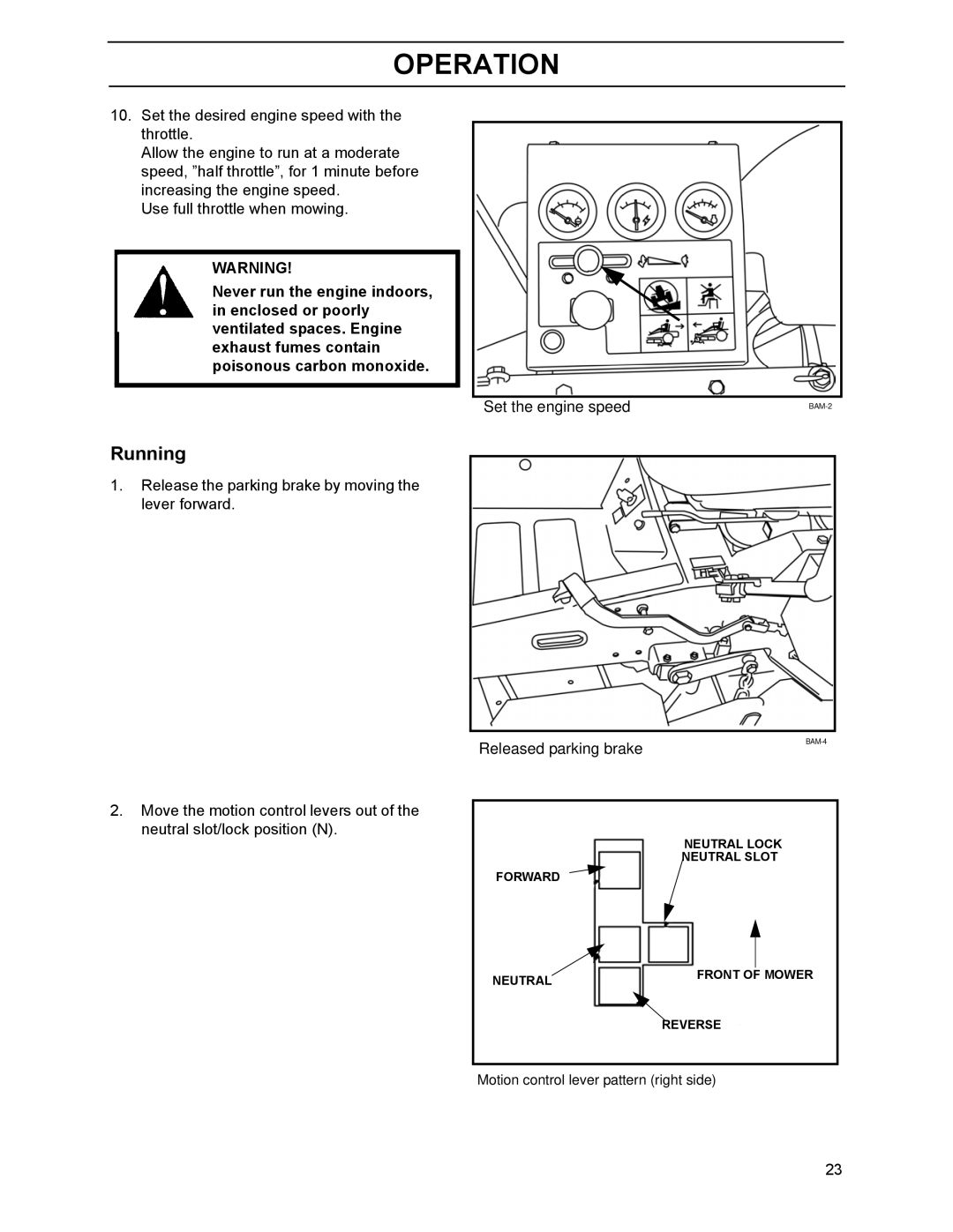 Husqvarna 968999214, 968999218, 968999216, BZ7234D, BZ6127D, BZ6134D manual Running, Released parking brake 