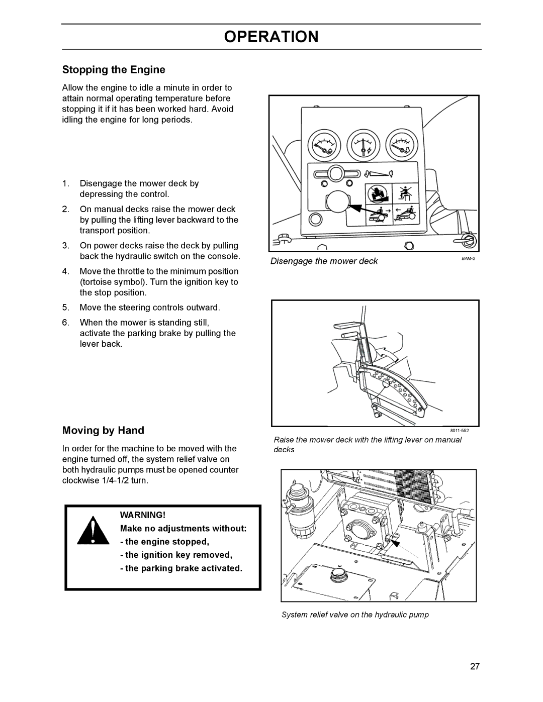 Husqvarna BZ6134D, 968999218, 968999214, 968999216, BZ7234D, BZ6127D manual Stopping the Engine, Moving by Hand 