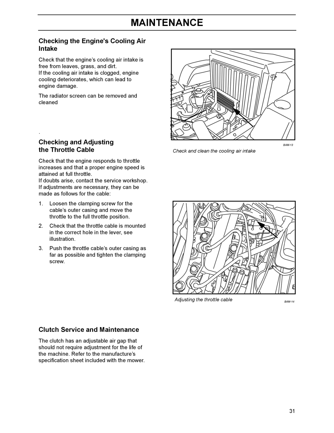 Husqvarna BZ7234D, 968999218, 968999214 Checking the Engines Cooling Air Intake, Checking and Adjusting the Throttle Cable 