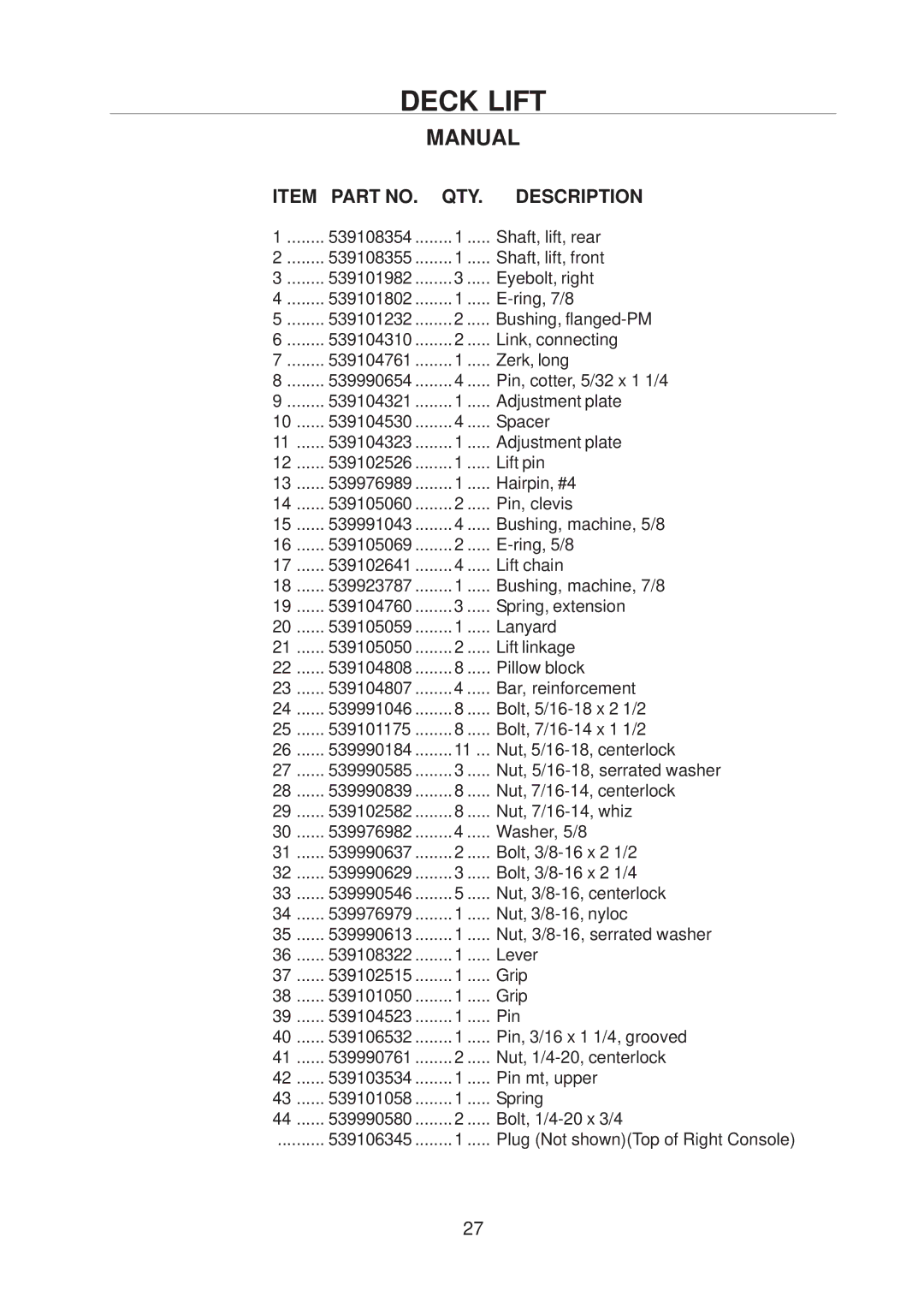 Husqvarna 968999223 / BZE7234D, 968999221 / BZE6127D, 968999222 / BZE6134D manual Shaft, lift, rear 