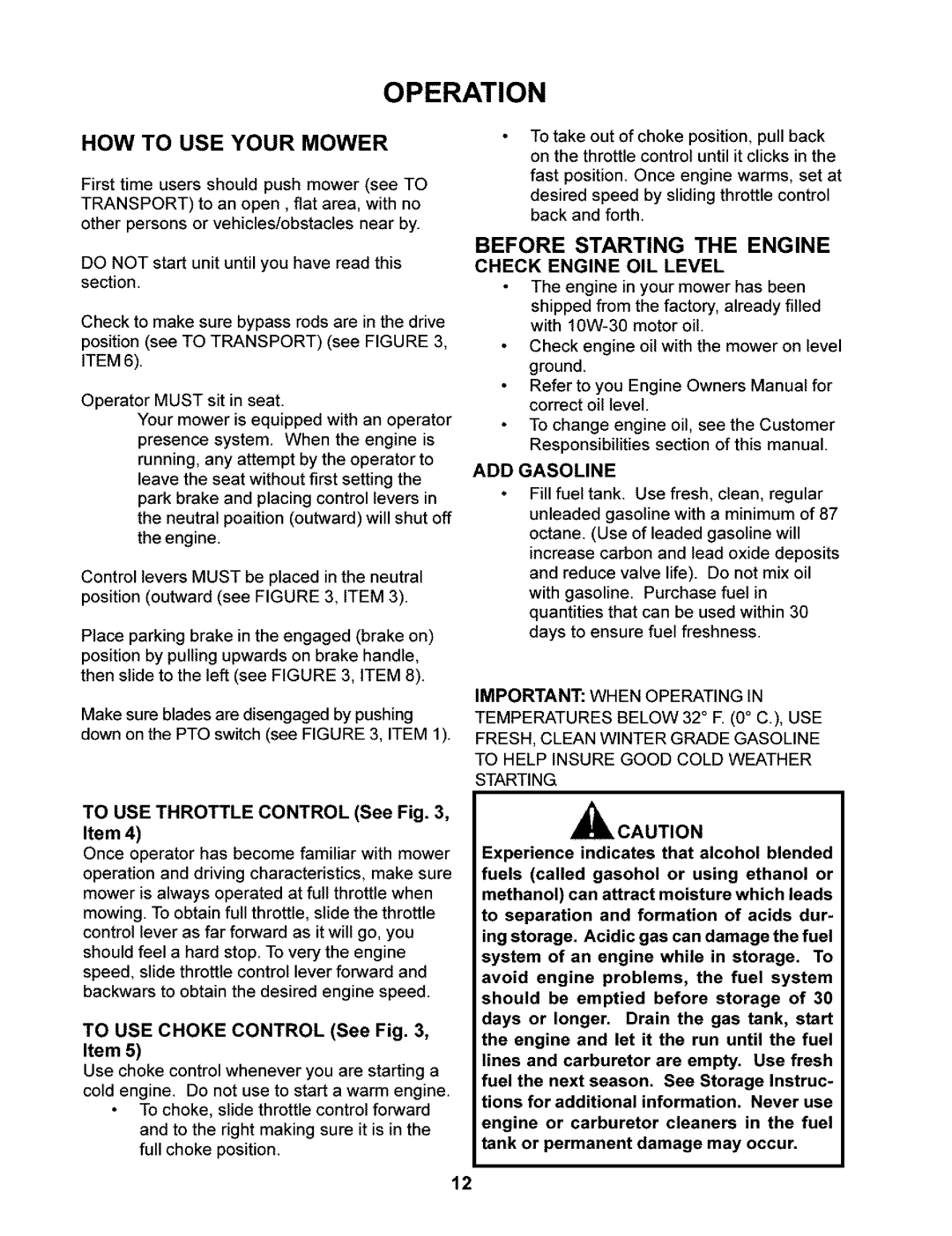 Husqvarna 968999246/CZ4217 manual HOW to USE Your Mower, Before Starting the Engine, ADD Gasoline, Check Engine OIL Level 