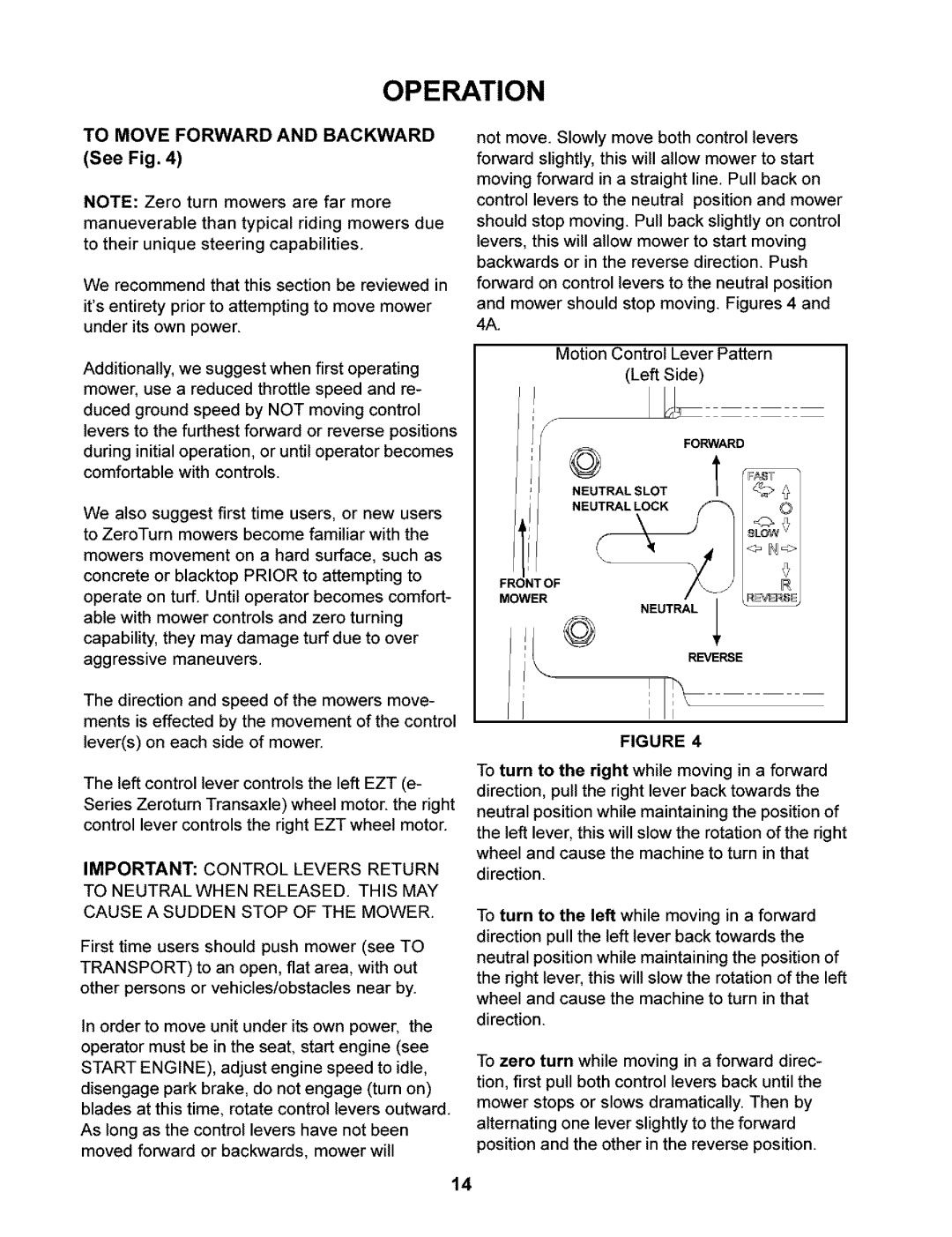 Husqvarna 968999246/CZ4217, 968999245/ CZ3815 manual To Move Forward and Backward, See Fig 