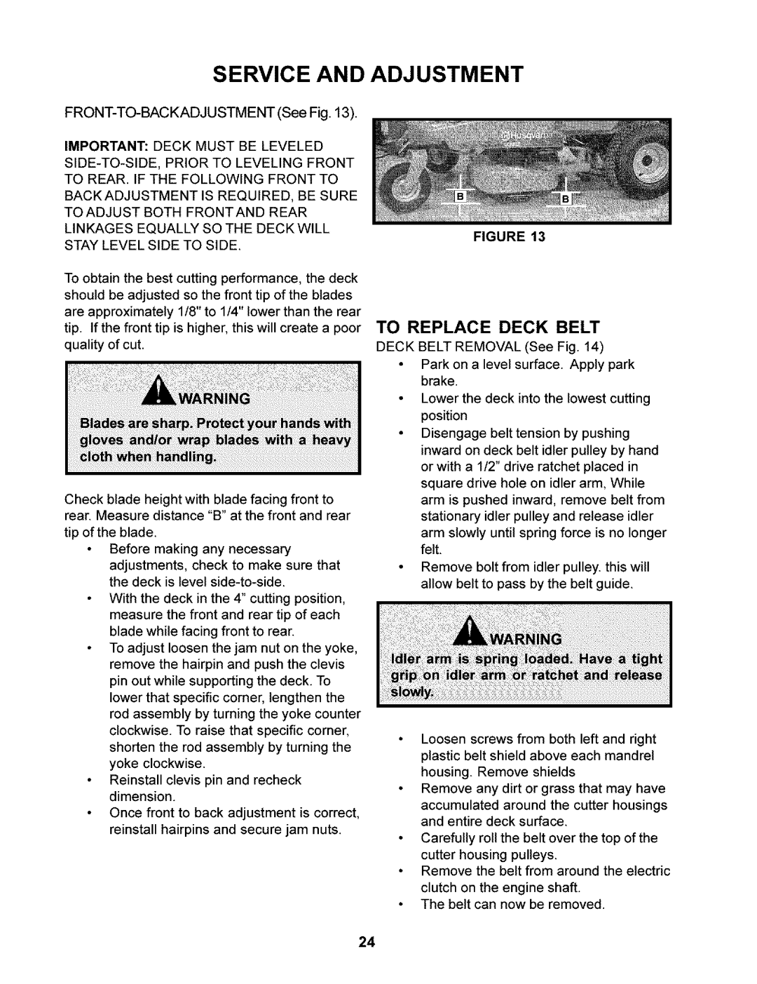 Husqvarna 968999246/CZ4217, 968999245/ CZ3815 manual To Replace Deck Belt, Stay Level Side to Side 