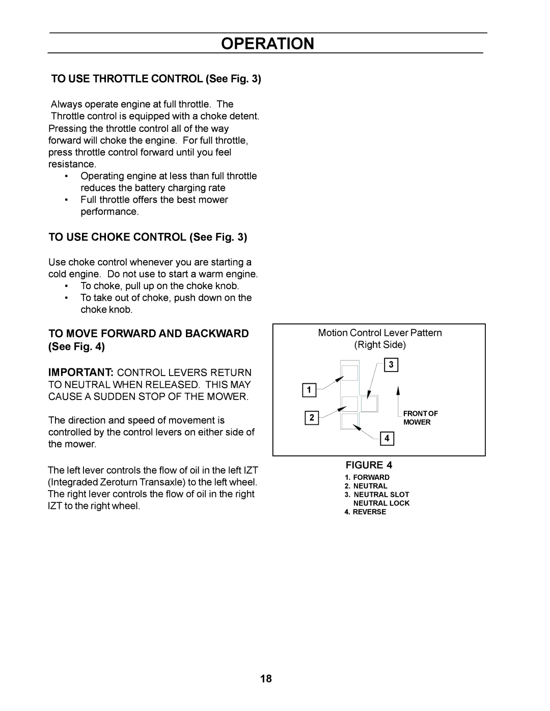 Husqvarna 968999250 To USE Throttle Control See Fig, To USE Choke Control See Fig, To Move Forward and Backward See Fig 