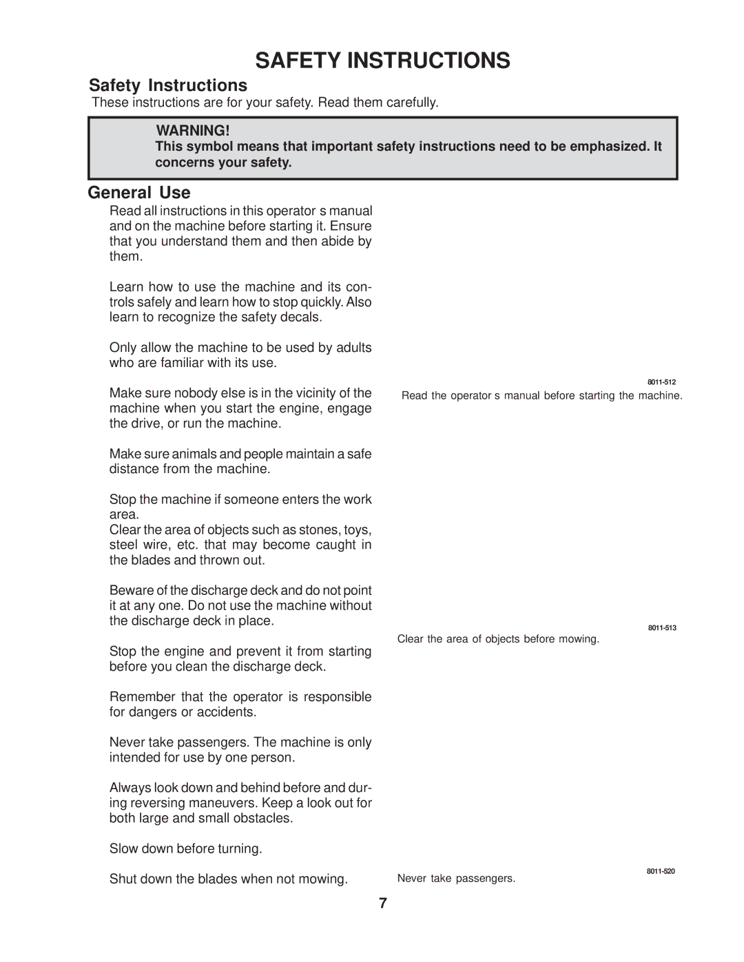 Husqvarna LZ6123LTKOA, 968999272, 968999271, 968999269, 968999270, 968999268, LZ7227TKOA manual Safety Instructions, General Use 