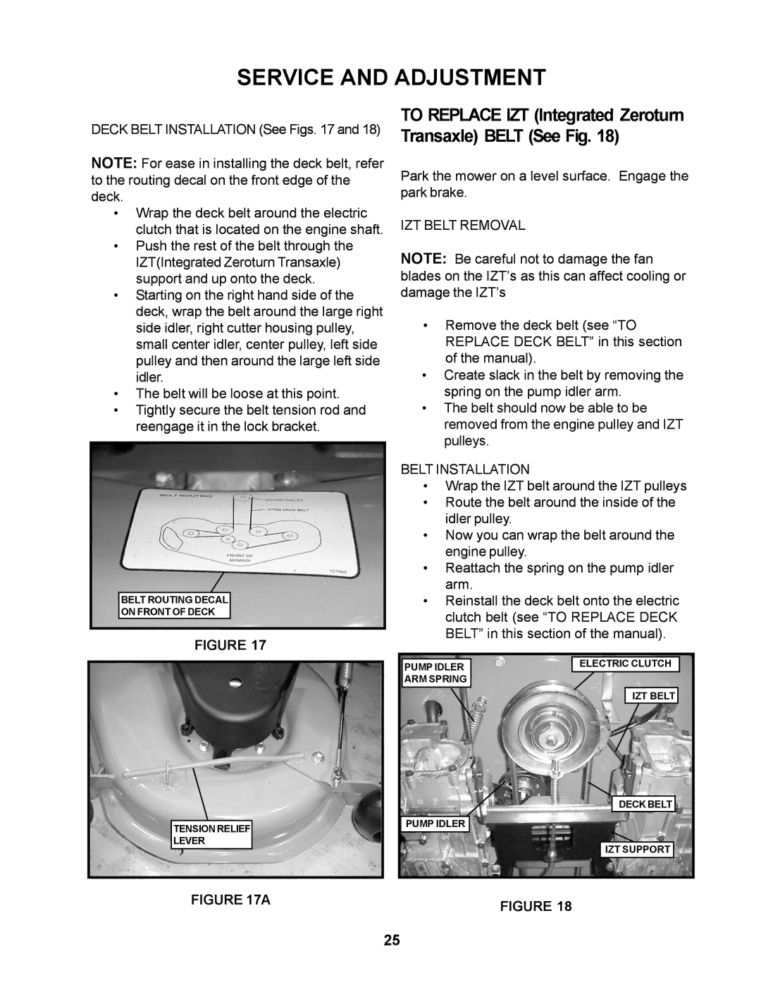 Husqvarna 968999276 / CZ4818BIA manual To Replace IZT Integrated Zeroturn Transaxle Belt See Fig 