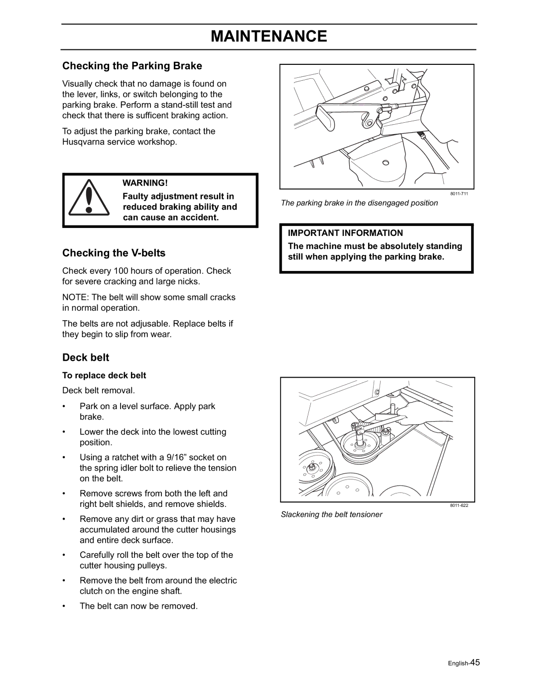 Husqvarna EZ4824BI, 968999505, 968999514 Checking the Parking Brake, Checking the V-belts, Deck belt, To replace deck belt 