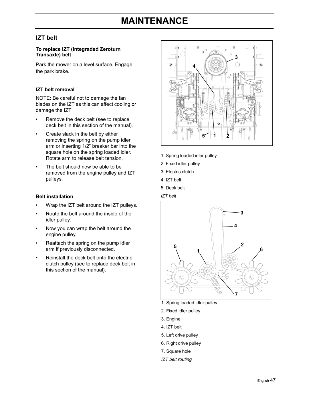 Husqvarna 968999514, 968999505 To replace IZT Integraded Zeroturn Transaxle belt, IZT belt removal, Belt installation 