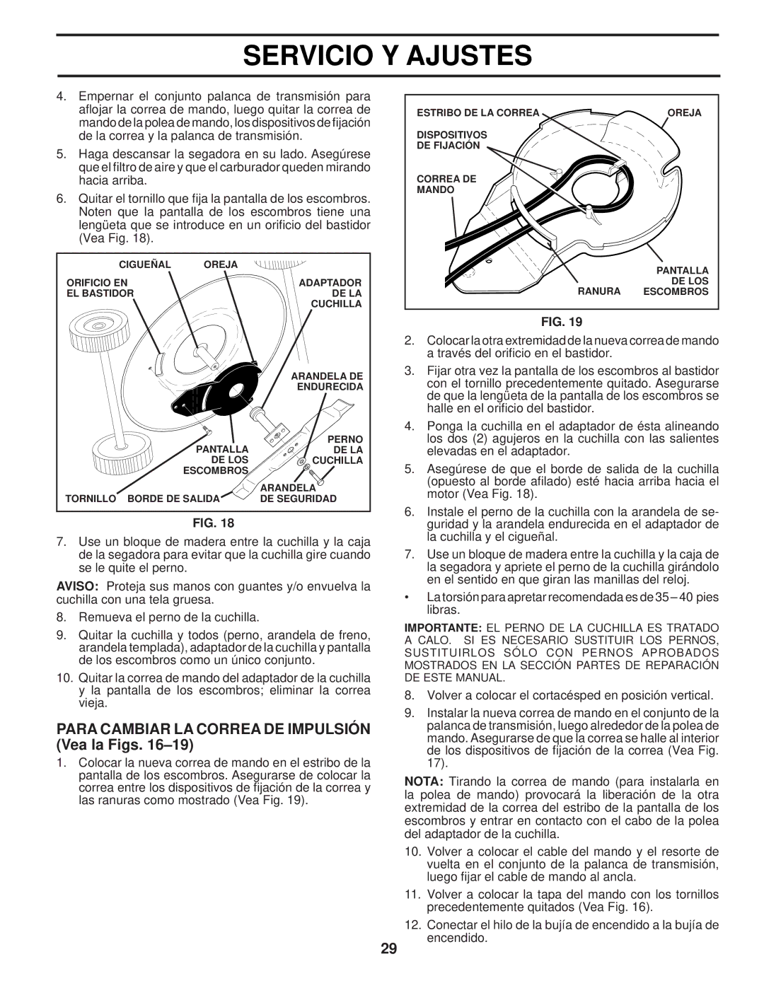 Husqvarna AP3000 owner manual Para Cambiar LA Correa DE Impulsión Vea la Figs 